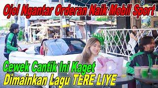 Ojol Ngantar Orderan Naik Mobil SPORT  Cewek Cantik Ini Kaget Dimainkan Lagu TERE LIYE