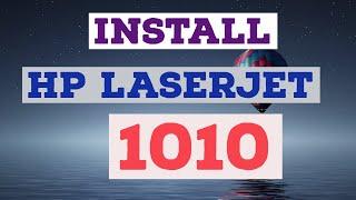 How to Download and install HP laserjet 1010 on Windows 7 Windows 10 Windows 8 both 32 and 64 bit