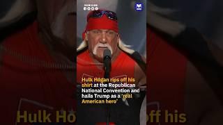Hulk Hogan rips off shirt endorses Trump at Republican National Convention