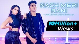 Naach Meri Rani   Aadil Khan Choreography  Feat. @Nora Fatehi  & @Guru Randhawa   Dance Cover