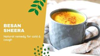 Besan Sheera Home remedy for cold & cough  2 minutes recipe  Home remedy  Indian