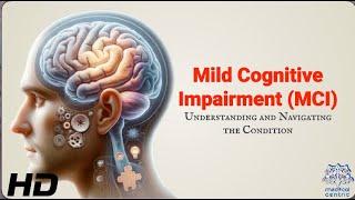 Mild Cognitive Impairment A Roadmap to Cognitive Wellness