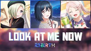 Look at me now - R3BIRTH【Kan Rom Eng Color Coded】Love Live