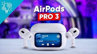 AirPods Pro 3 Leaks - Release Date Price & More