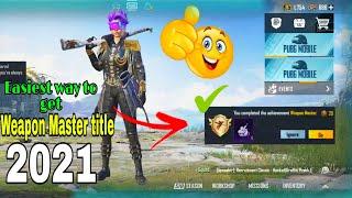 #Weaponmaster_title Easiest Method to Get Weapon Master Title  Tips and tricks Pubg Mobile