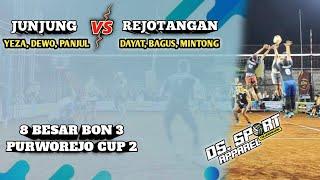 ADU GENGSI ‼️JUNJUNG YEZA DEWA VS REJOTANGAN DAYAT BAGUS 8 BESAR PURWOREJO CUP 2