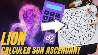 LION ️  Trouver son ascendant