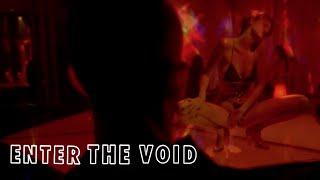 Enter the Void Original Trailer Gaspar Noé 2009