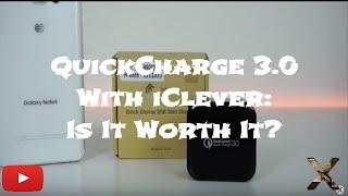 Quickcharge 3 0 from iClever Is It Worth It?