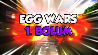 SonOyuncu Egg Wars  #1. Bölüm