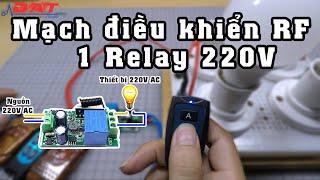 Mạch Điều Khiển RF 1 Relay 220V IN OUT  433MHZ 315MHZ  Điện tử DAT