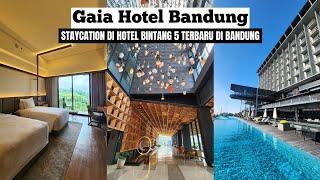 THE GAIA HOTEL BANDUNG  Staycation Di Hotel Bintang 5 Terbaru Di Bandung