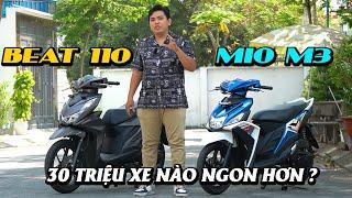 Tìm đâu ra 2 mẫu xe Tay Ga ngon hơn trong tầm giá 30 triệu ? Mio M3 - Honda Beat