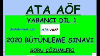 ATA AÖF İNGİLİZCE 1 Şubat 2020 Bütünleme Sınav Çözümü