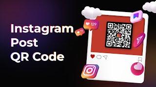 Create a Branded Instagram Post QR Code Less Than a Minute