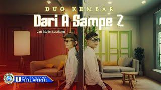 Duo Kembar - DARI A SAMPE Z  Lagu Manado Terbaru 2024 Official Music Video