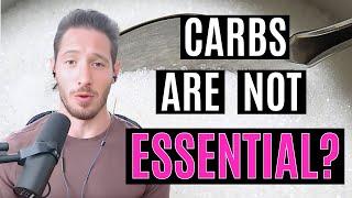 Carbohydrates Are NOT Essential But That Doesnt Mean You Shouldnt Eat Them