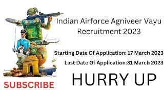 Indian Airforce Agniveer Vayu 022023 Online Form                    Join Indian Airforce Defence