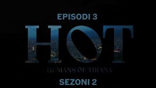 Seriali H.O.T - Episodi 3 Sezoni 2