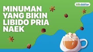 8 MINUMAN YANG BIKIN GAIRAH PRIA NAIK