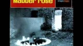 Madder Rose - Black Eye Town