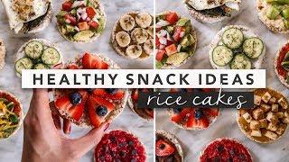 Easy Healthy Snack Recipes to To Try Today with Rice Cakes  by Erin Elizabeth