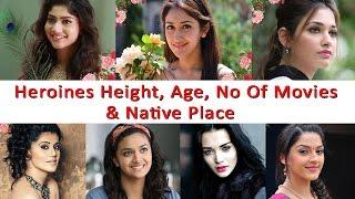 Heroines Height Age No of movies & Native place