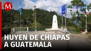 Guatemala blinda frontera con México para proteger a desplazados de Chiapas