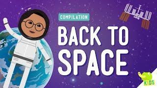 Space Compilation Crash Course Kids