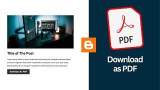 How To Add Download As PDF Button To Your Blogger Website