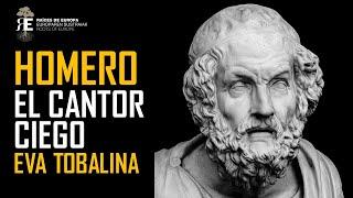 Homero el cantor ciego. Historia leyenda y literatura. Eva Tobalina