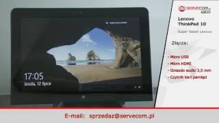 Lenovo ThinkPad 10  - Prezentacja biznesowego tabletu