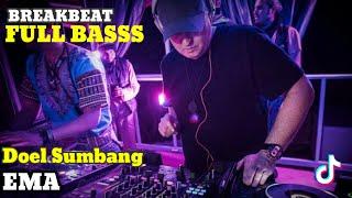 DJ BREAKBEAT SUNDA - EMA  DOEL SUMBANG   - VIRAL TIKTOK TERBARU