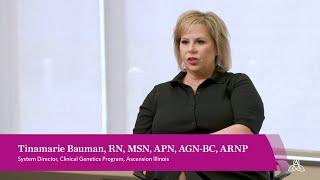 Oncology  Genetic Testing  Tinamarie Bauman RN MSN APN AGN-BC ARNP  Ascension Illinois