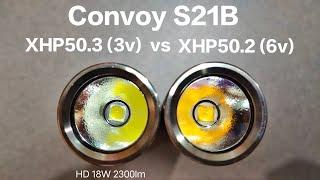 XHP50.3 HD 6500k 3v vs XHP50.2 4000k 6v Convoy S21B host