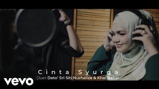 Dato Sri Siti Nurhaliza Khai Bahar - Cinta Syurga Official Lyric Video