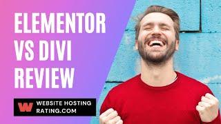 Elementor Vs Divi Review Features Pricing Pros & Cons Compared