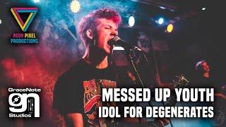 Messed Up Youth - Idol For Degenerates