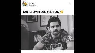 Middle class boys life is not at easy at all#lotpotmemes #boyslife