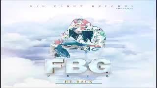 Fbg Duck X 50 Strong - Look Up  He Back Ep