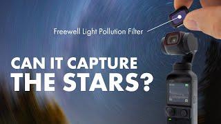 DJI Pocket 2 Capturing the stars  4K astrophotography timelapse + Freewell Light Pollution Filter