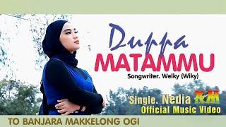 DUPPA MATAMMU  Single. Nedia  Songwriter. Wiky  Official Music Video