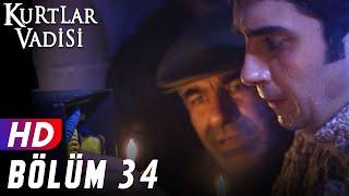 Kurtlar Vadisi - 34.Bölüm  FULL HD YENİ