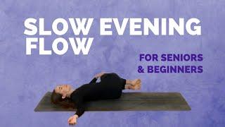 10 min EVENING YOGA FOR SENIORS - Wind Down Your Day Gently and Slowly