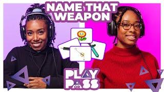 Play or Pass Name That Weapon  Black Girl Gamers