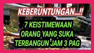 BERSYUKURLAH.. 7 KEISTIMEWAAN BILA ANDA TERBANGUN JAM 3 PAGIANDA D BANGUNKAN MALAIKAT.