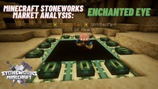 Minecraft Stoneworks Enchanted Eye Market AnalysisStoneworks Rathinr