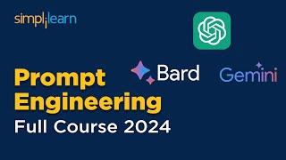 Prompt Engineering Basics Full Course 2024  Prompt Engineering Course  Simplilearn