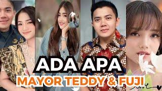 Ada Apa Dengan Mayor Teddy & Fuji  Kenapa Bisa Terkenal