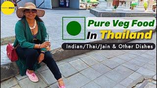 Vegetarian Food In Thailand  Tips & Hacks for Veg Food In Thailand  Thailand Veg Food Festival